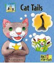 Cat Tails (Fact And Fiction: Animal Tales) - Pam Scheunemann