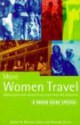 More Women Travel: Adventures and Advice from More Than 60 Countries (1995) - Miranda Davies