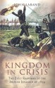 Kingdom in Crisis: The Zulu Response to the British Invasion of 1879 - John Laband