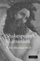 Shakespeare's Humanism - Robin Headlam Wells