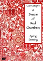 China through Literature: A Dream of Red Chambers: Spring Dawning - Xueqin Cao, Benjamin Smith