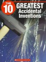 The 10 Greatest Accidental Inventions - Jack Booth