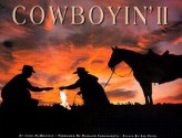 Cowboyin' II, Vol. 2 - John McQuarrie, Richard Farnsworth, Lee Pitts