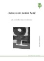 Impressions papier hanji (French Edition) - François Laut, Alain Robbe-Grillet, Da-eun Kim, Antoine Coppola, Myeong-jeong Choi, Eric Szczurek, Stéphane Mot, Ae-ran Kim, Hee-kyung Eun, Michel Louyot