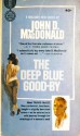 The Deep Blue Good-by - John D. MacDonald