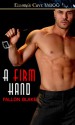 A Firm Hand (Bound to You, #2) - Fallon Blake