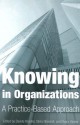 Knowing in Organizations - Davide Nicolini