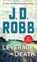 Leverage in Death - J.D. Robb