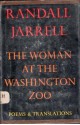 The Woman at the Washington Zoo: Poems and Translations - Randall Jarrell