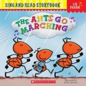 Sing And Read: The Ants Go Marching - Susan Chapma Calitri, Scholastic Inc.Staff, Mary Gruetzke