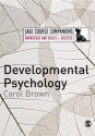 Developmental Psychology: A Course Companion - Carol Brown