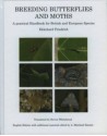 Breeding Butterflies and Moths - A Practical Handbook for British and - Ekkehard Friedrich, A. Maitland Emmet, Steven Whitebread