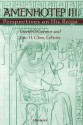 Amenhotep III: Perspectives on His Reign - Eric H. Cline, David O'Connor