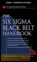 The Six SIGMA Black Belt Handbook, Chapter 1 - Introduction to Six SIGMA - Thomas McCarty, Kathleen Mills, Michael Bremer, John Heisey, Praveen Gupta, Lorraine Daniels