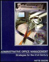 Administrative Office Management: Strategies for the 21st Century - Pattie Gibson-Odgers