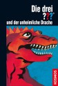 Die drei ??? und der unheimliche Drache (Die drei Fragezeichen, #9). - Nick West