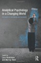 Analytical Psychology in a Changing World: The search for self, identity and community - Lucy Huskinson, Murray Stein