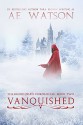 Vanquished - Tara Brown, AE Watson