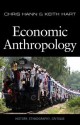 Economic Anthropology - Keith Hart, Chris Hann