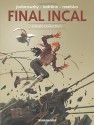 Final Incal: Deluxe Edition - Alexandro Jodorowsky, Jose Ladronn, Moebius