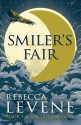 Smiler's Fair - Rebecca Levene