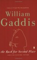 The Rush for Second Place: Essays and Occasional Writings - William Gaddis, Joseph Tabbi