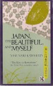 Japan the Beautiful and Myself - Yasunari Kawabata, Masakatsu Gunji, Edward G. Seidensticker