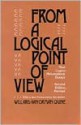 From a Logical Point of View: Nine Logico-Philosophical Essays - Willard Van Orman Quine