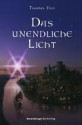 Das unendliche Licht - Thomas Finn