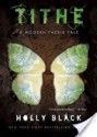 Tithe: A Modern Faerie Tale - Holly Black