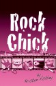 Rock Chick - Kristen Ashley