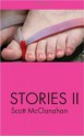 Stories II - Scott McClanahan