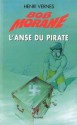 L'anse du pirate - Henri Vernes, Frank Leclercq