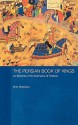 The Persian Book of Kings: An Epitome of the Shahnama of Firdawsi - B.W. Robinson