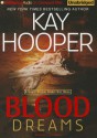 Blood Dreams - Kay Hooper, Joyce Bean