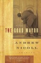 The Good Mayor - Andrew Nicoll