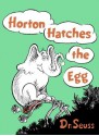 Horton Hatches the Egg - Dr. Seuss