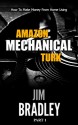 How To Make Money Using Amazon Mechanical Turk (Part 1) - Jim Bradley