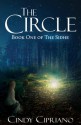 The Circle: Book One of The Sidhe - Cindy Cipriano