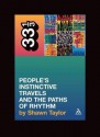 People's Instinctive Travels and the Paths of Rhythm - Shawn Taylor