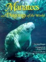 Manatees and Dugongs of the World - Jeff Ripple, Doug Perrine