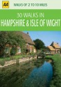 30 Walks in Hampshire & Isle of Wight - A.A. Publishing, A.A. Publishing