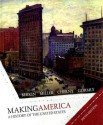 Berkin Making America Volume A Breif Second Editionplus Binder The Way We Lived Volume One Sixth Editionplus Us History Atlas Second Edition - Carol Berkin