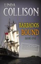 Barbados Bound - Linda Collison