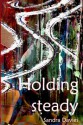 Holding steady (Bridie and Sean #3) - Sandra Davies