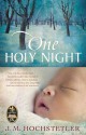 One Holy Night - J.M. Hochstetler