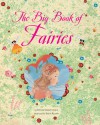 The Big Book of Fairies - Denise Despeyroux, Denise Despeyroux, Sara Ruano