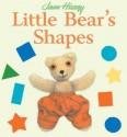 Little Bear's Shapes - Jane Hissey