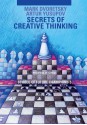 Secrets of Creative Thinking: School of Future Champions 5 - Mark Dvoretsky, Artur Yusupov