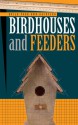 Build Your Own Backyard Birdhouses and Feeders - Cool Springs Press